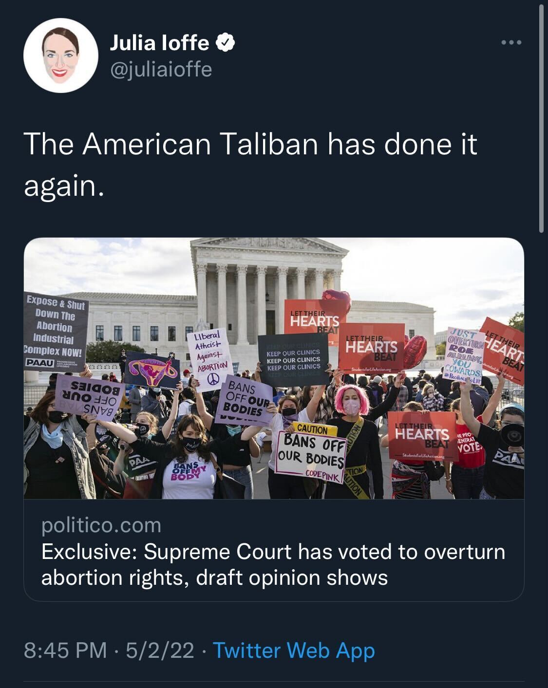 A tweet from Julia Ioffe reads "The American Taliban has done it again" above a linked Politico article about the draft Supreme Court leak