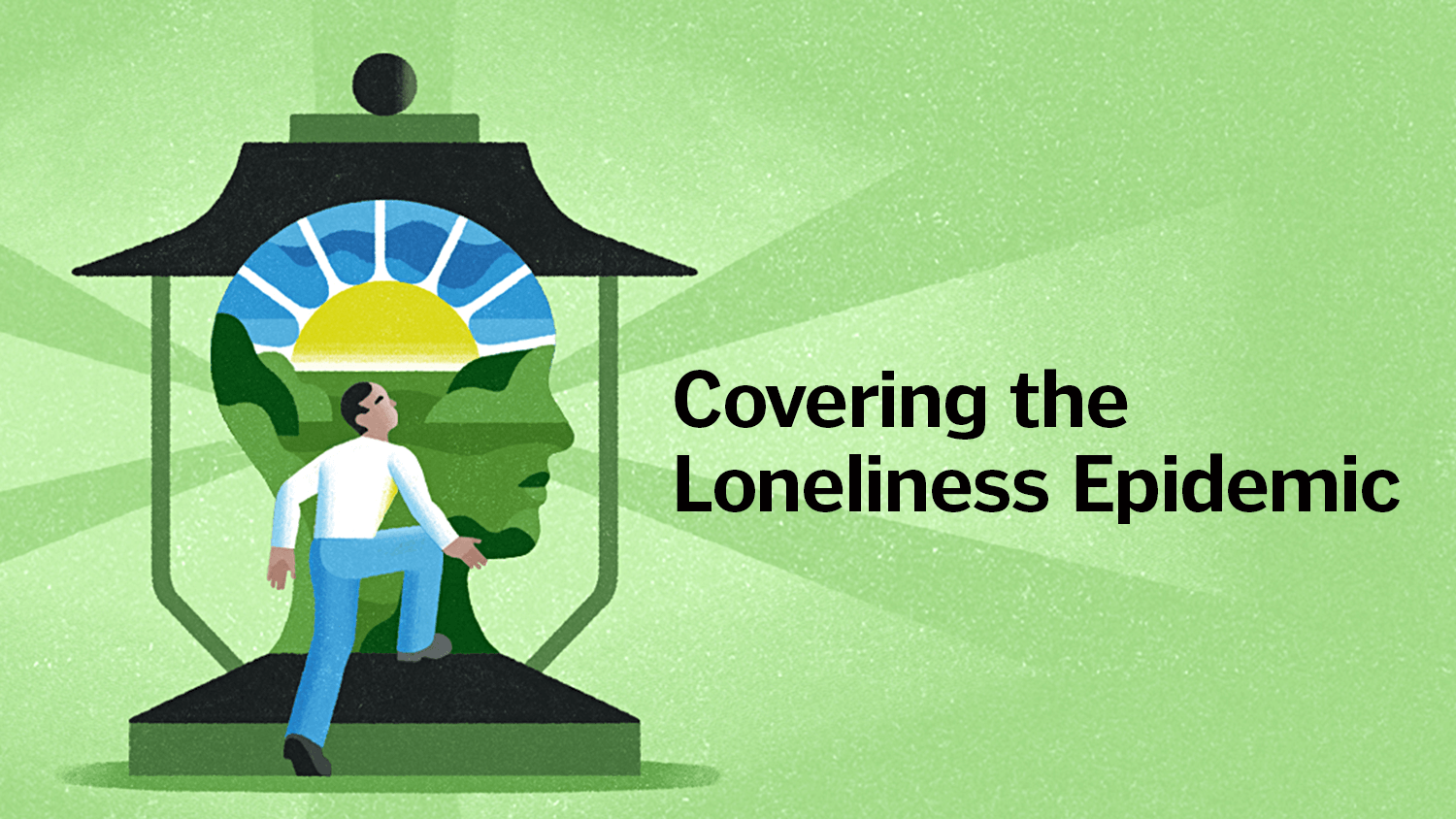 Covering the Loneliness Epidemic: A Mental Health Reporting Project Webinar