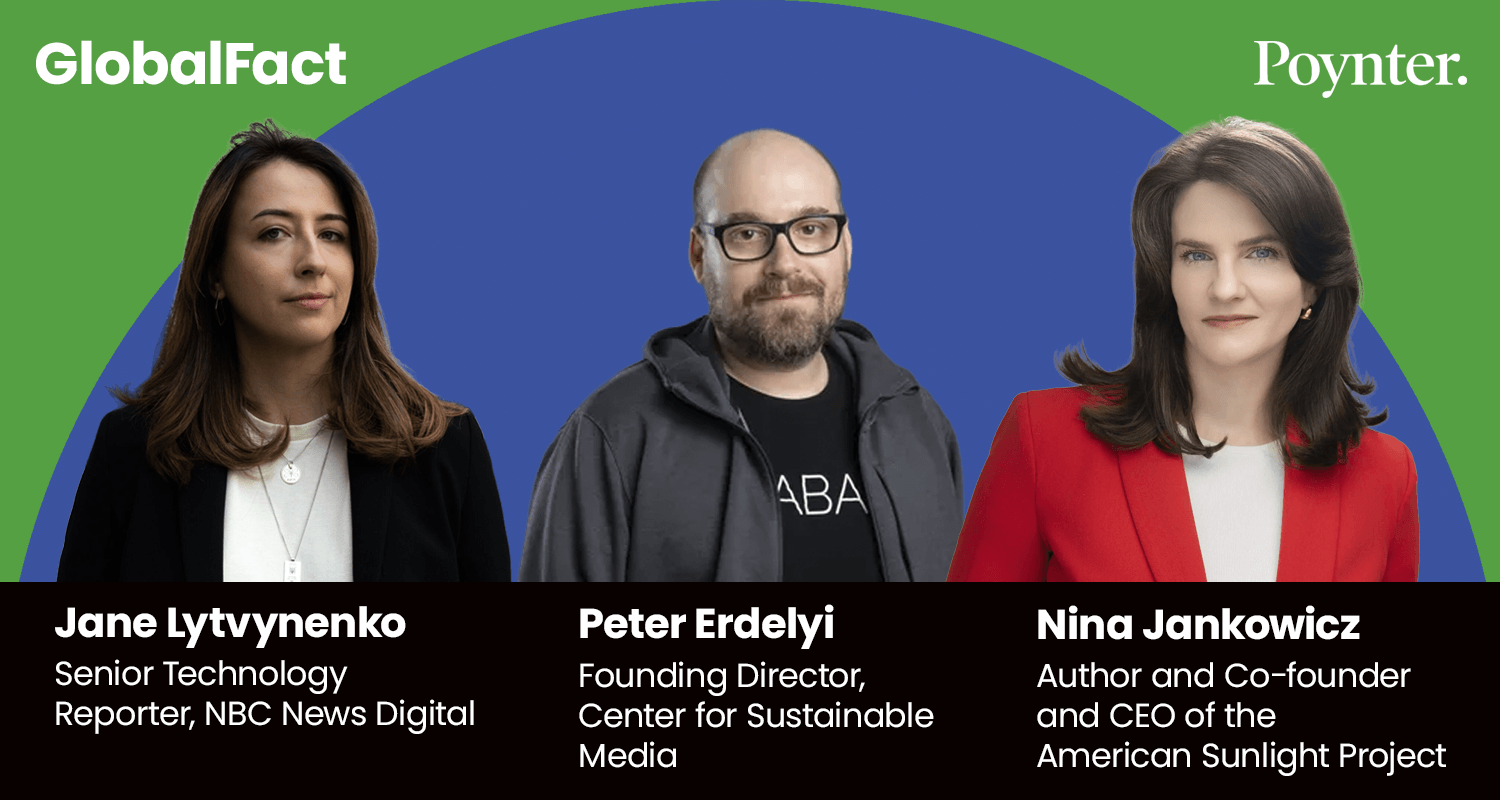 Nina Jankowicz, Jane Lytvynenko and Peter Erdelyi to lead GlobalFact as invited speakers - Poynter